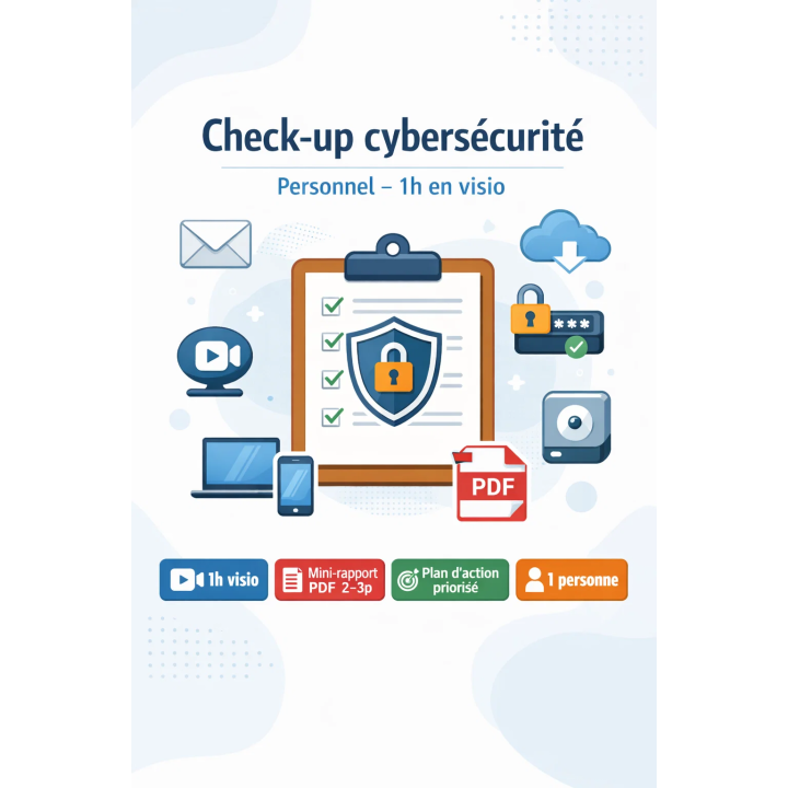 Check-up cybersécurité particulier 1h en visio | Plan d’action