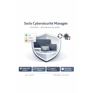 Socle cybersécurité managée Essentiel – TPE PME