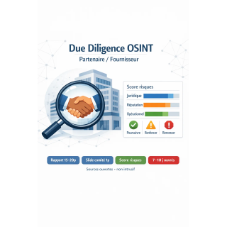 Due diligence OSINT partenaire/fournisseur | Rapport + score de risque